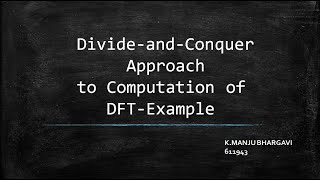 Divide and Conquer Approach -Example (x(n)-row wise mapping)