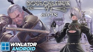 Soulcalibur VI on Android Winlator 7.1.4 Gameplay Test Snapdragon 8s Gen 3 Settings Offline