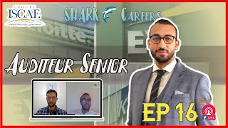 #16 Auditeur Financier Senior chez E\u0026Y (Futur Expert Comptable) | ENCG to ISCAE  | SHARK Careers