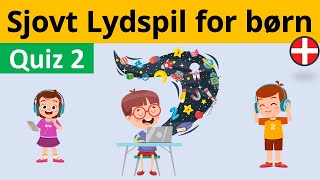 Gæt Lyden: Sjovt Lydspil for Børn | Quiz 2