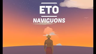 NAVIGUONS - ETO