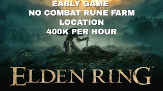 Elden Ring - Good Early Rune Farm Spot No combat required - Lenne's Rise - 400k per hour.