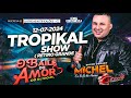 O BAILE DO AMOR DO DJ MICHEL AO VIVO NO TROPIKAL SHOW NO REITO GRANDE 12-07-2024