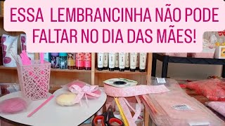 LEMBRANCINHAS COM SABONETE  PARA O DIA DAS MÃES 2025  /MUDE AS EMBALAGENS E VENDA MUITO!