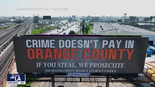 Billboards warn 'Crime doesn't pay in Orange County'