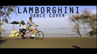 LAMBORGHINI || DANCE COVER || SHUBHAM PAROCHE || ANJALI JAIN
