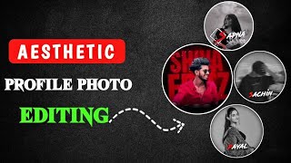 Instagram Viral Aesthetic Profile Picture Editing | New Aesthetic Dp Editing Kaise Kare