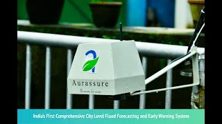 Aurassure | India’s First Comprehensive City Level Flood Forecasting & Early Warning System