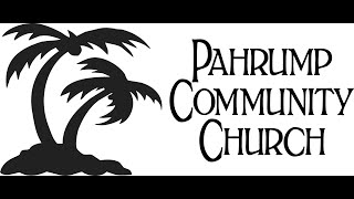 October 13, 2024 – Pahrump Community Church – Guest Speaker Shawn Young