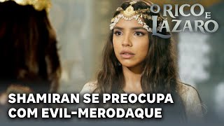 O RICO E LÁZARO: Shamiran se preocupa com Evil-Merodaque na caçada aos leões