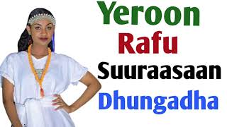 Halkan Yeroon Rafu Suuraasaan Dhungadha