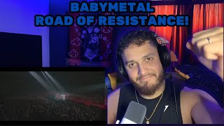 MY FIRST REACTION to BABYMETAL - Road of Resistance - Live in Japan (OFFICIAL)