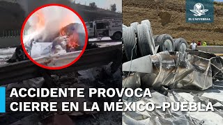 Muere mujer en aparatoso accidente en la autopista México-Puebla