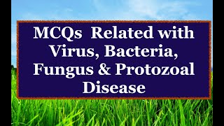 MCQs  Related with Virus, Bacteria, Fungus & Protozoal Disease