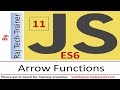 JavaScript Tutorial for Beginners |Part 11 - Scope Closure, Arrow Functions | Learn JavaScript | ES6