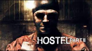 Hostel Part 2 Full Movie Fact in Hindi / Review and Story Explained / Heather Matarazzo