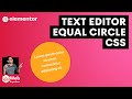 Text Editor with Equal Background Circle - Free CSS - Elementor Wordpress Tutorial - Elementor Pro