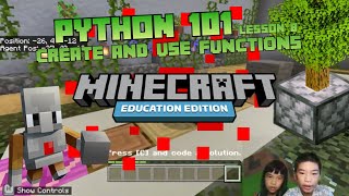 *MINECRAFT PYTHON 101* Lesson 8: Create and Use Functions