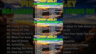 No Arms can ever Hold you - Best Nonstop Pinoy Medley 💝 Soft Rock Collection 2023