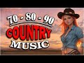 Greatest Hits Classic Country Songs Of All Time 🤠 The Best Of Old Country Songs Playlist Ever 39