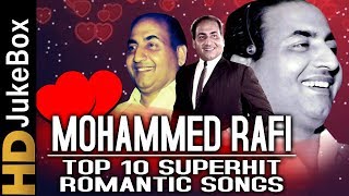 Mohammed Rafi Top 10 Superhit Romantic Songs Jukebox | मोहम्मद रफ़ी टॉप 10 सुपरहिट रोमांटिक गीत
