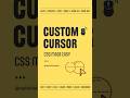 Unleash Creativity Using CSS Custom Cursors
