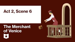 The Merchant of Venice by William Shakespeare | Act 2, Scene 6