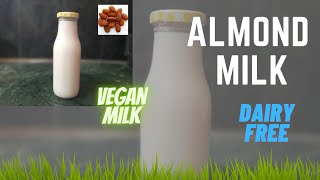 ఆల్మండ్ మిల్క్🍶|Almond milk at home|Dairy free|Plant based milk|Vegan milk🥛