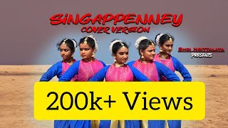 Singappenney Bharathanatyam Cover Version | Shri Nrittalaya | Ramya Rangadurai's Choreography| Bigil