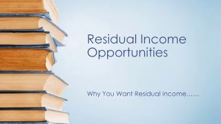 Residual Income Opportunities