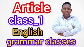 Article class_1/English grammar classes /treating video #kanaram loona coaching #viral video/HDvideo