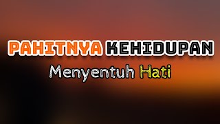 KATA KATA BIJAK GETIR PAHITNYA KEHIDUPAN MENYENTUH HATI