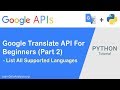 Google Translation API and Python Part 2 - List Supported Languages Used By Translation API