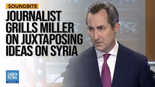 Journalist Grills Miller on Juxtaposing Ideas on Syria | Dawn News English