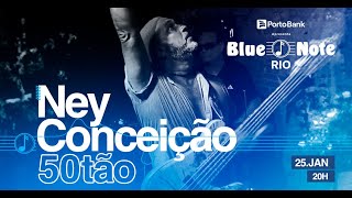 Blue Note Rio apresenta: Ney Conceição  #BlueNoteRio