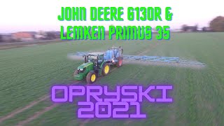 Opryski 2021! John Deere 6130R \u0026 Lemken Primus 35!