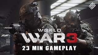 第三次世界大戦FPS「World War 3」ゲームプレイ映像（23分）