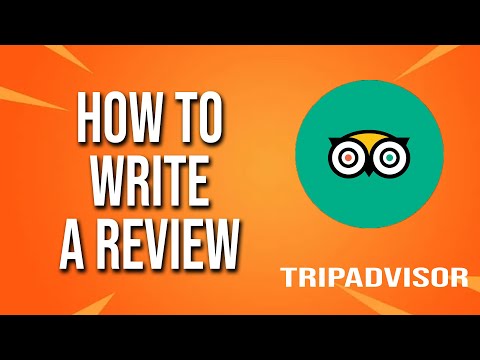 How to Write a Review TripAdvisor Tutorial