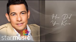 Gary Valenciano - How Did You Know (Audio) 🎵 | With Love