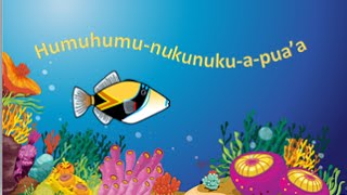 Humuhumu-nukunuku-a-pua’a  (Humu Song)