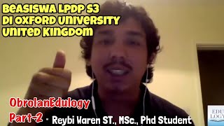 Obrolan Edulogy: Beasiswa LPDP S3 Di OXFORD UNIVESITY and LPDP S2 Imperial College London