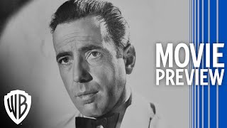 Casablanca | Full Movie Preview | Warner Bros. Entertainment