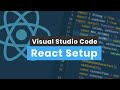 Visual Studio Code React Setup - 5 Tips