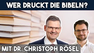 📚 Wer druckt die Bibeln? – mit Dr. Christoph Rösel, Generalsekretär der Deutschen Bibelgesellschaft