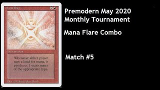 May 2020 Premodern Monthly Open Mana Flare Combo vs The Rock