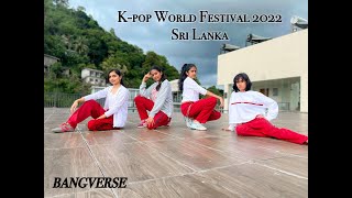 K-pop World Festival 2022 Sri Lanka - BANGVERSE