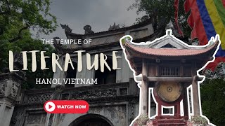 Exploring the Temple of Literature: Hanoi's Cultural Heart | Vietnam’s Rich Educational Heritage