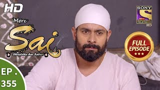 Mere Sai - Ep 355 - Full Episode - 1st February, 2019