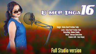 UMER INGA 16 // NEW SANTALI STUDIO VERSION 2025 // RAHARANI PRATIMA TUDU // KAMALA SAREN OFFICIAL