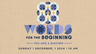 December 1, 2024 10am Sunday Worship - Reposted